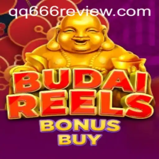 Discover the Thrilling World of BudaiReelsBonusBuy and QQ666