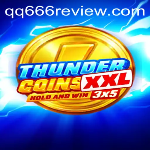 Unveiling ThunderCoinsXxl: A Gaming Revolution with QQ666