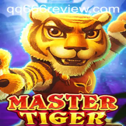 The Exciting World of MasterTiger: An In-Depth Exploration